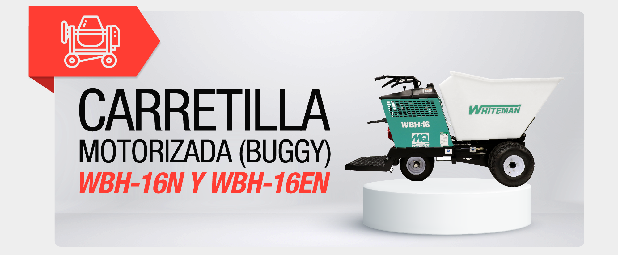 Carretilla motorizada (buggy) WBH-16N Y WBH-16EN - 2026 CON-011
